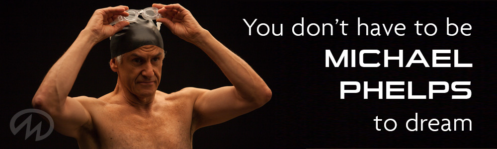 Il n'est pas nécessaire d'être Michael Phelps pour rêver